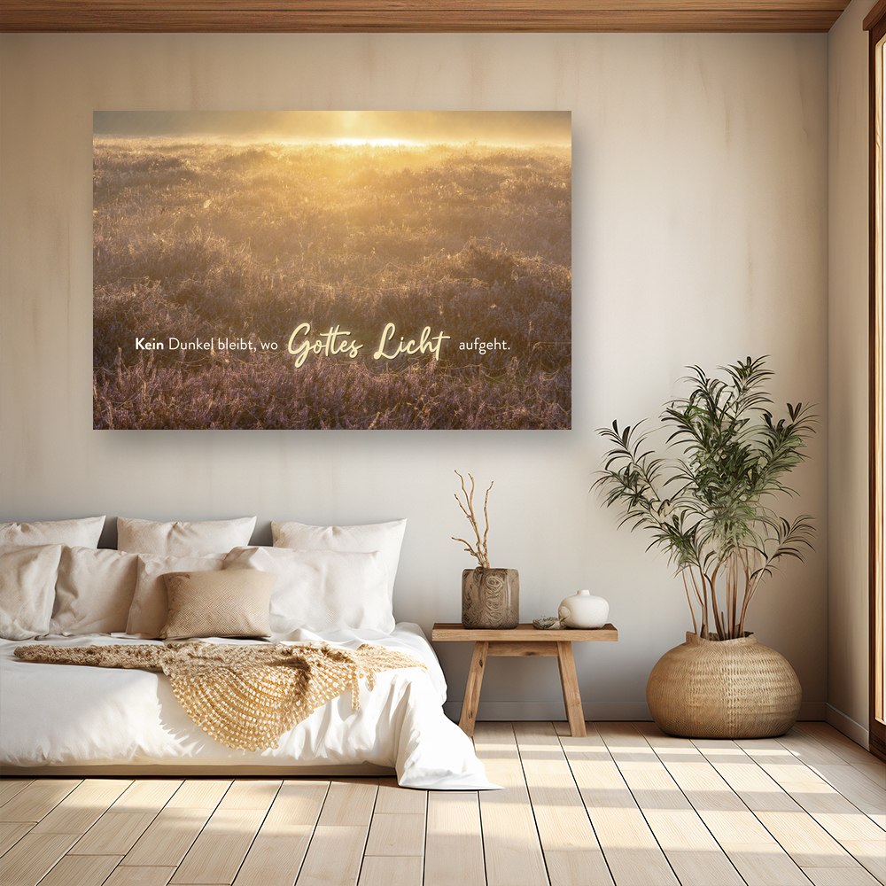 Christliches Leinwandbild „Wo Gottes Licht aufgeht" als ruhiges Wandbild im Schlafzimmer.