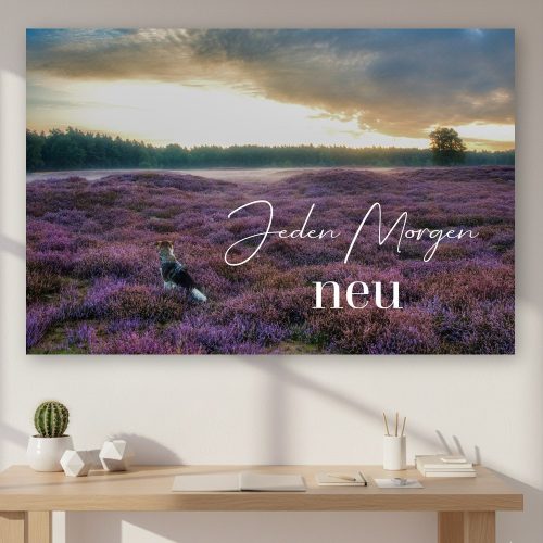 Christliches Leinwandbild „Jeden Morgen neu“.